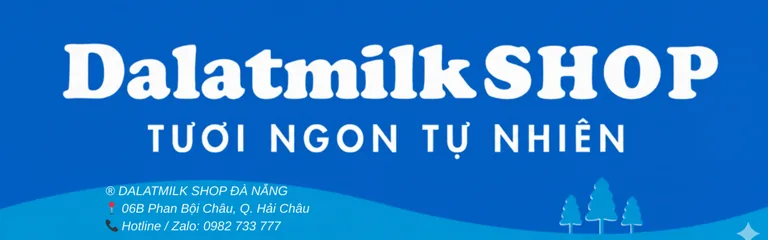 Sữa thanh trùng Dalatmilk Đà Nẵng — đại lý chính hãng, giao nhanh tận nơi